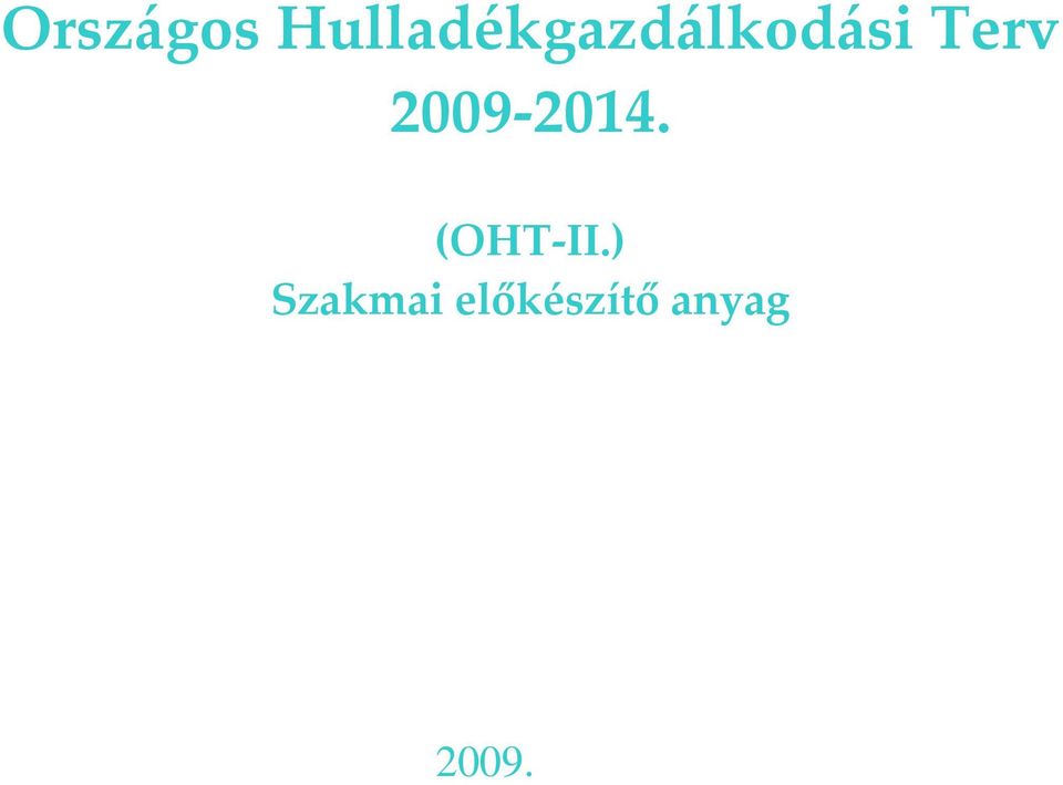 Terv 2009-2014.