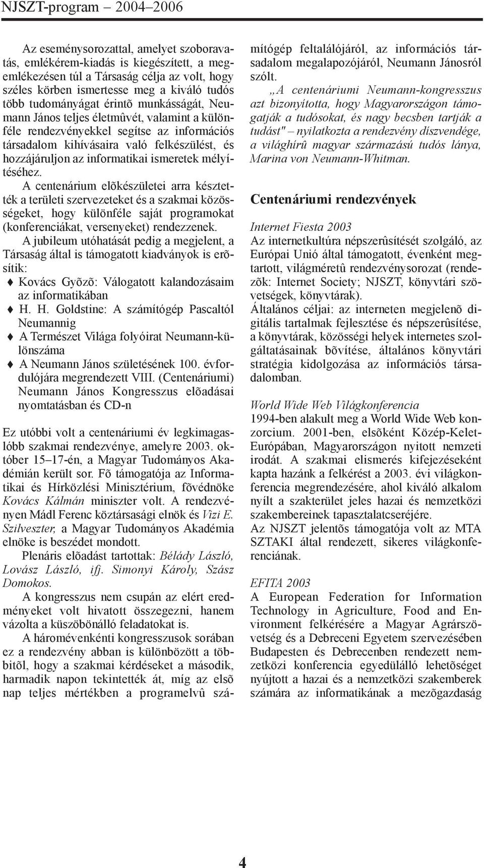 informatikai ismeretek mélyítéséhez.