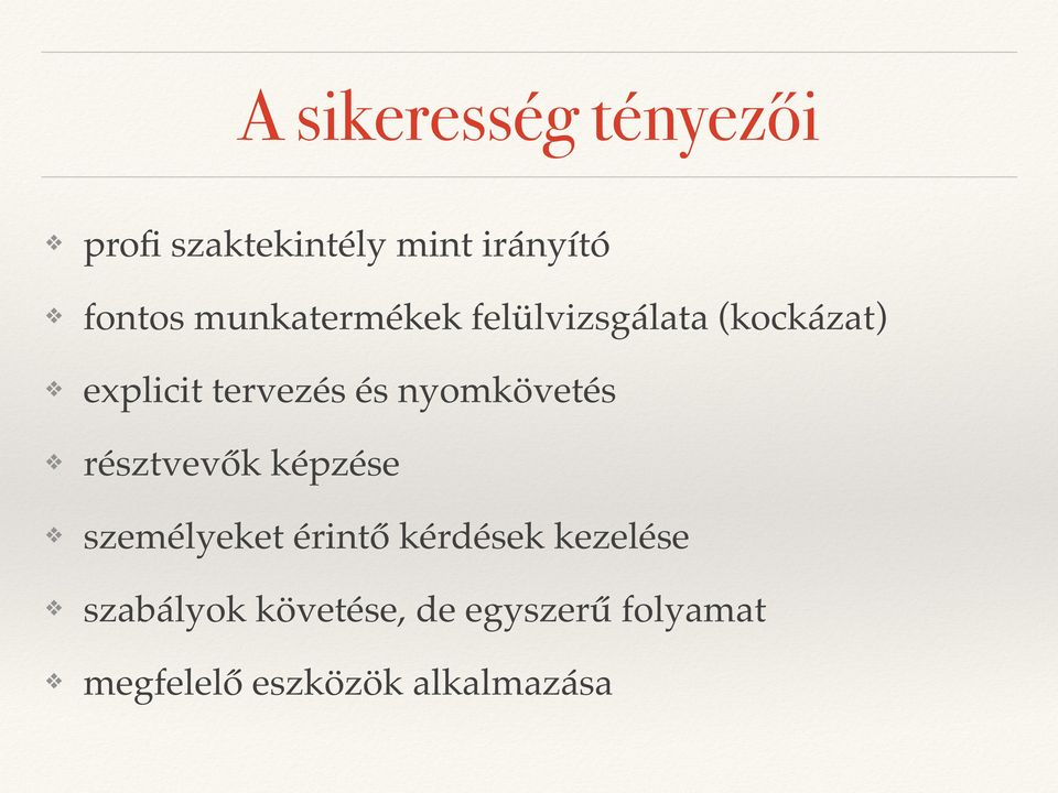 nyomkövetés résztvevők képzése személyeket érintő kérdések