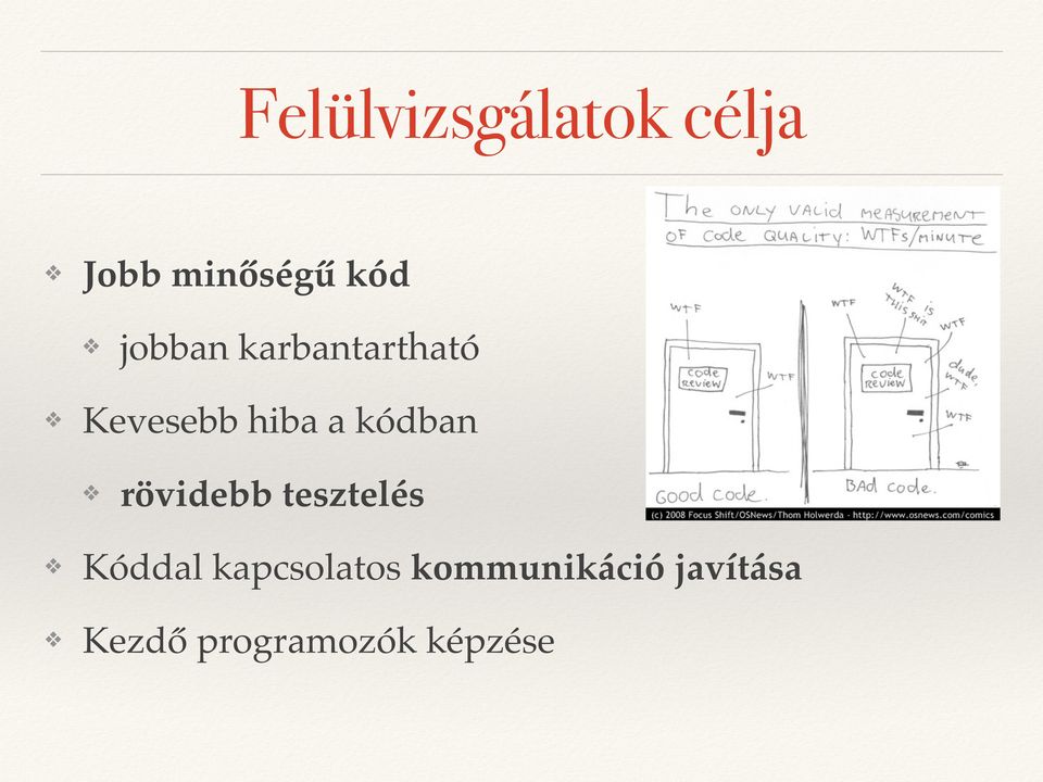 kódban rövidebb tesztelés Kóddal