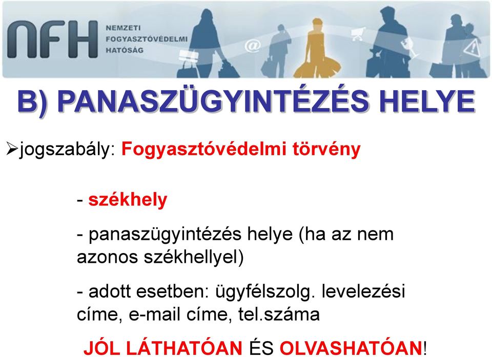 azonos székhellyel) - adott esetben: ügyfélszolg.