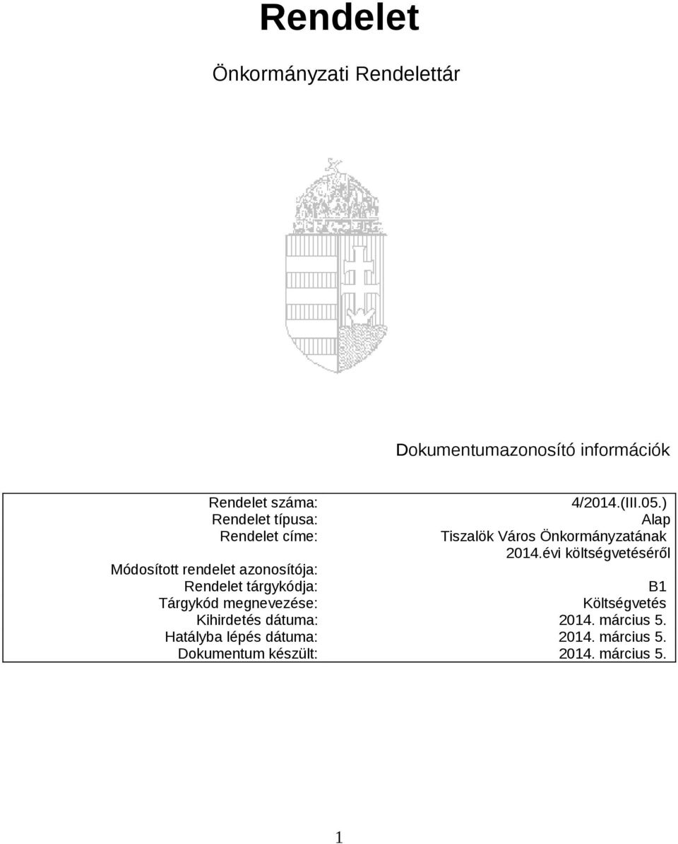 (III.05.) Alap Tiszalök Város Önkormányzatának 2014.