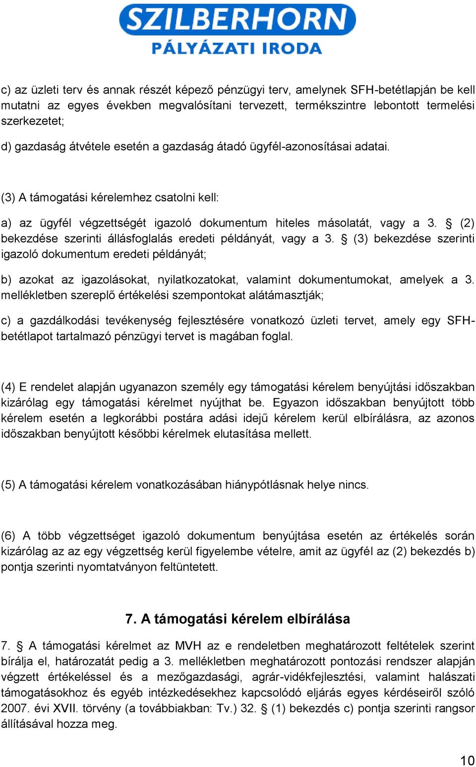 (2) bekezdése szerinti állásfoglalás eredeti példányát, vagy a 3.