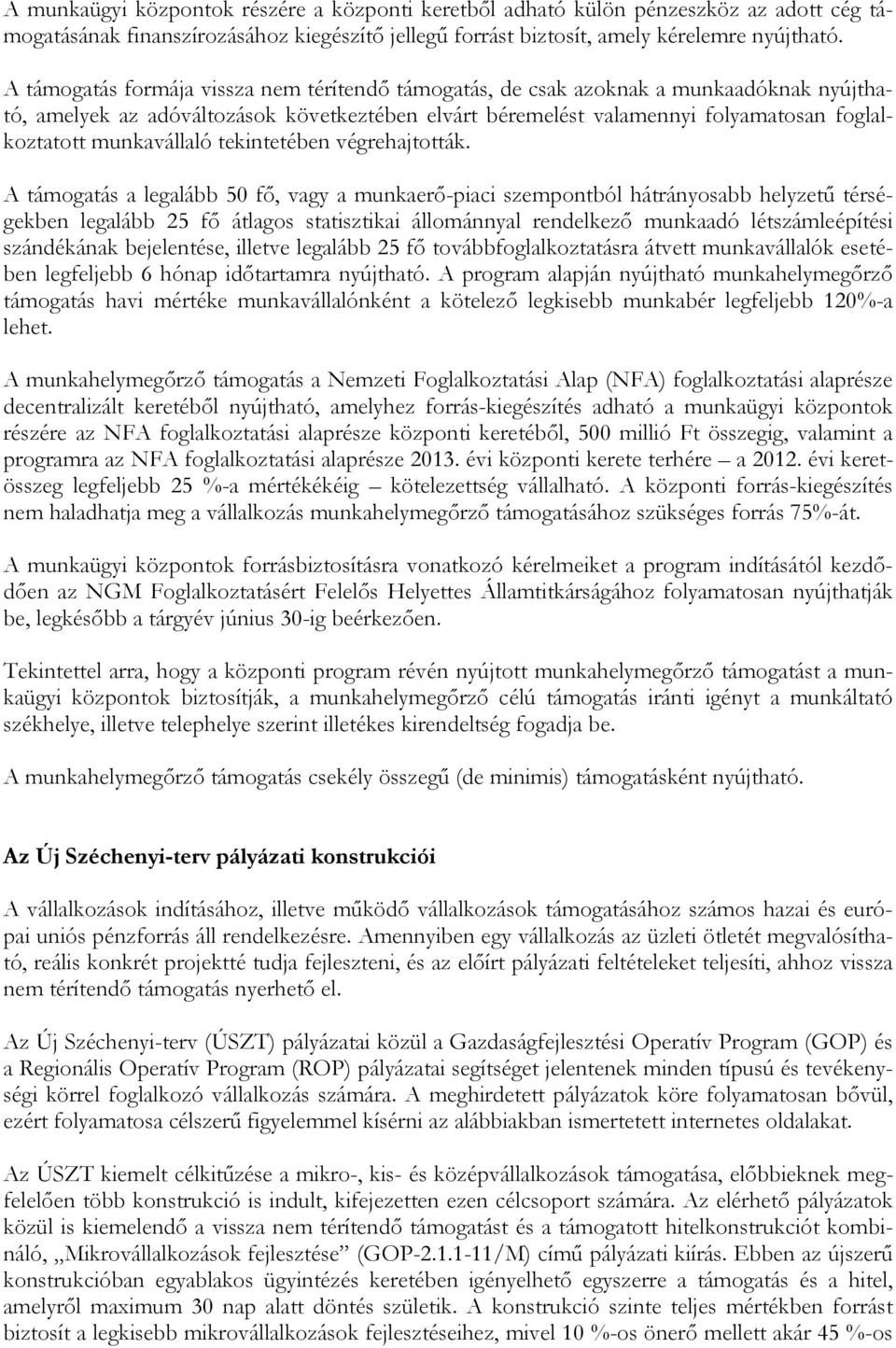 munkavállaló tekintetében végrehajtották.