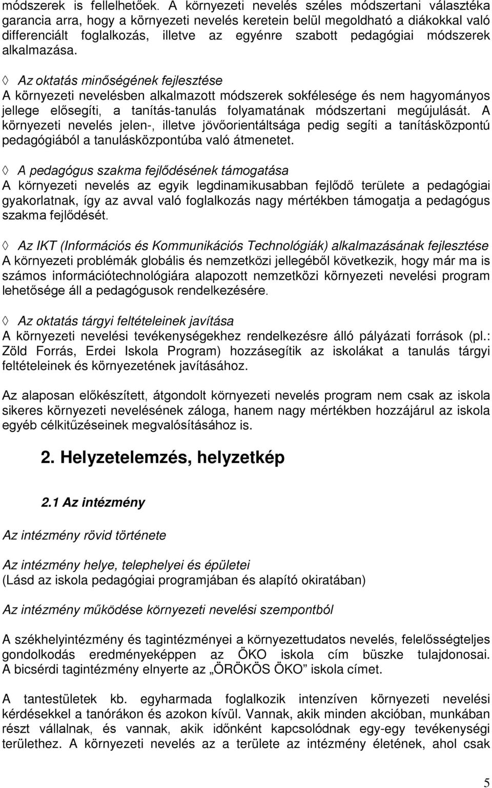 módszerek alkalmazása.