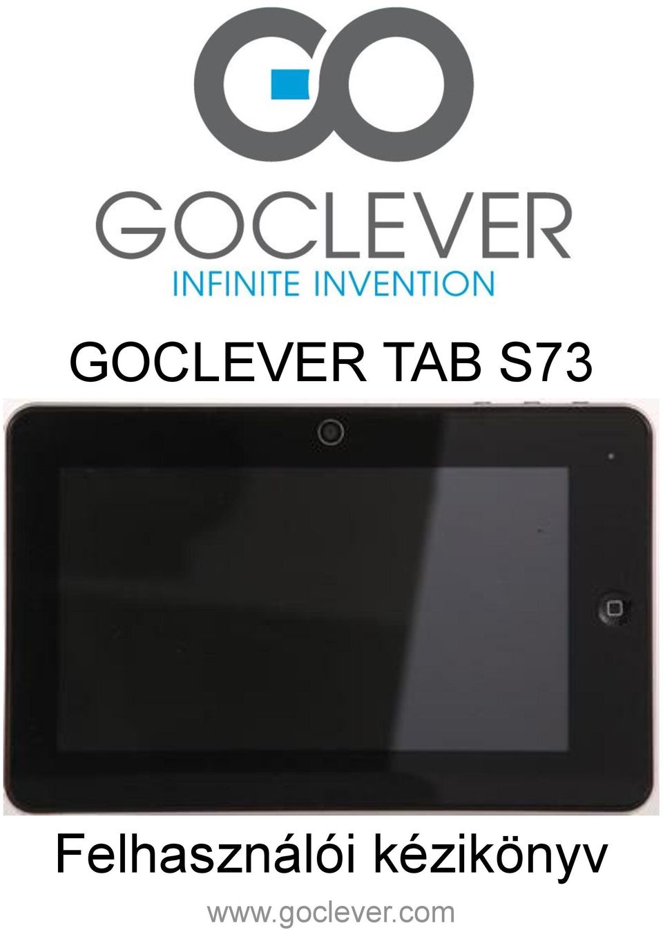 GOCLEVER TAB S73. Felhasználói kézikönyv. - PDF Ingyenes letöltés