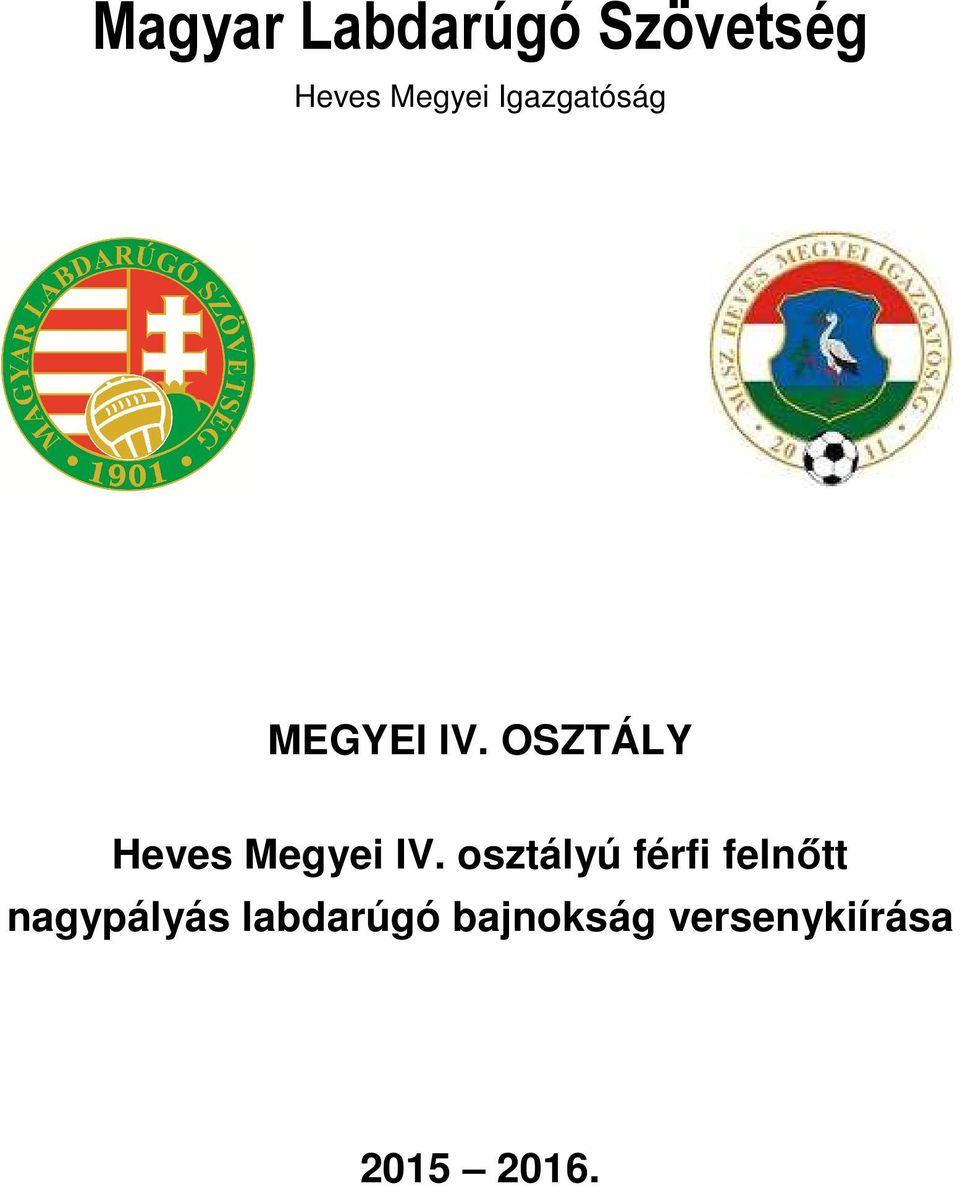 OSZTÁLY Heves Megyei IV.