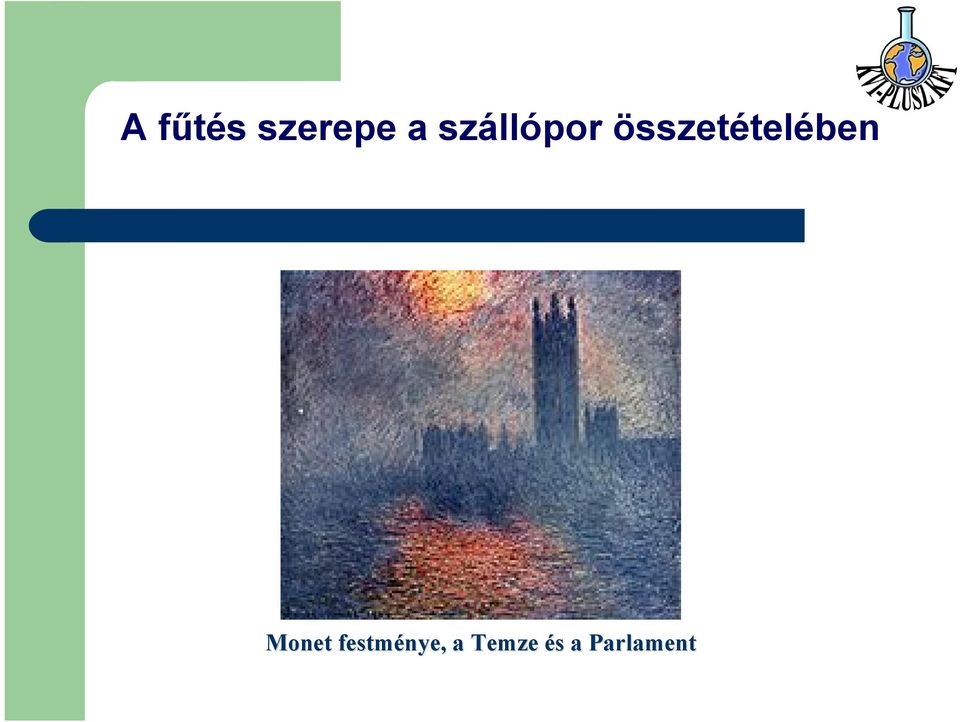 összetételében Monet