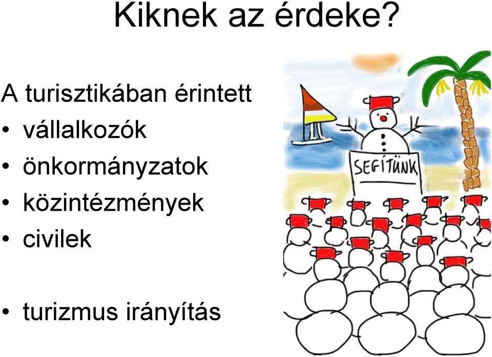 vállalkozók önkormányzatok