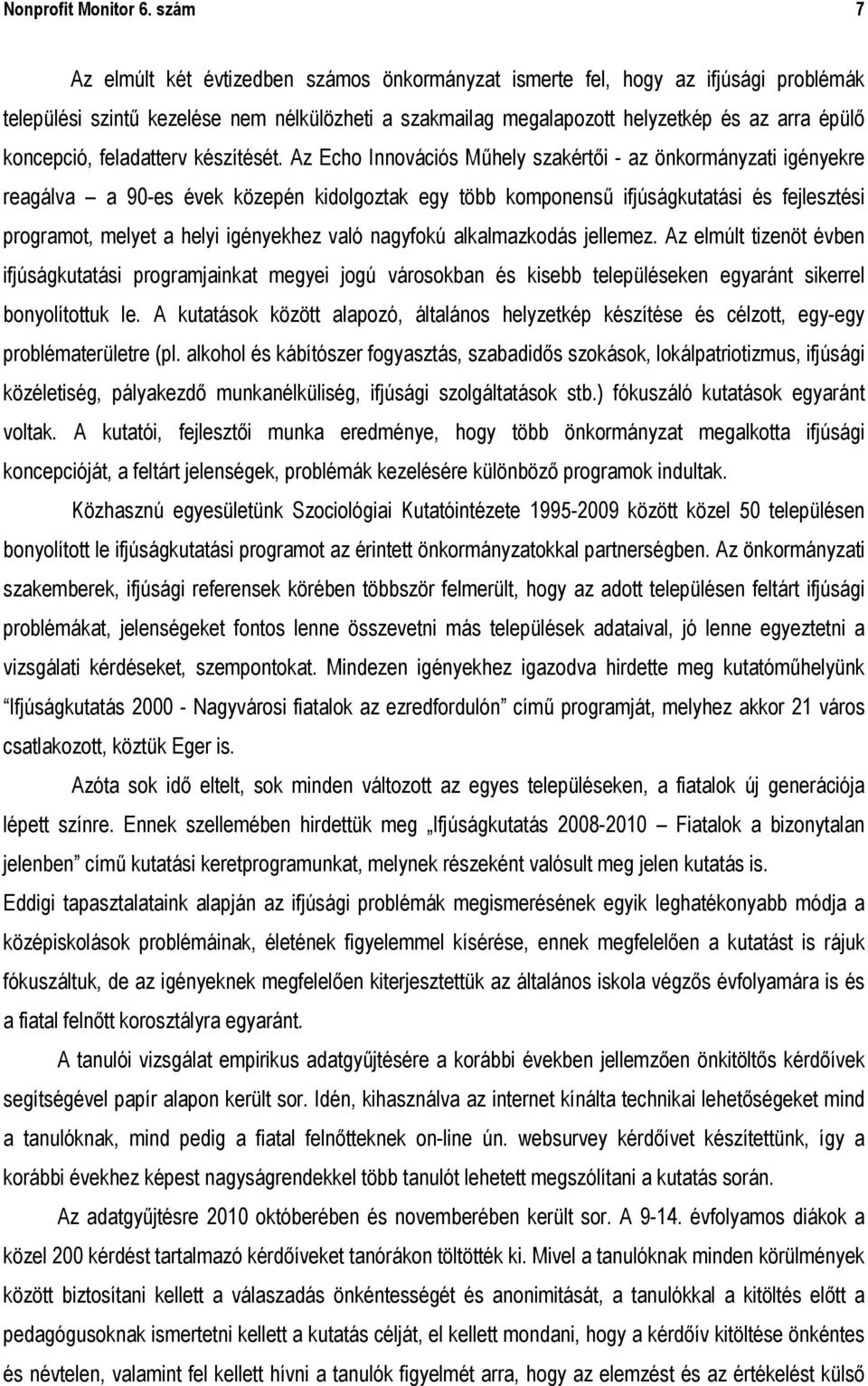 koncepció, feladatterv készítését.