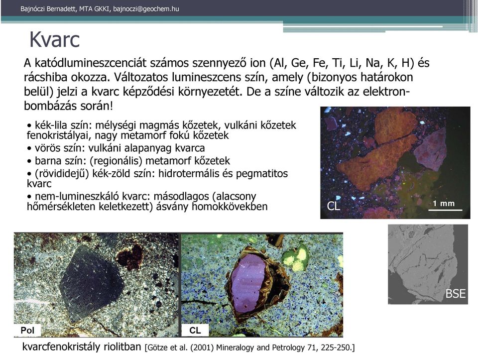 A KATÓDLUMINESZCENS MIKROSZKÓPIA ARCHEOMETRIAI ALKALMAZÁSAI. Bajnóczi  Bernadett - PDF Ingyenes letöltés