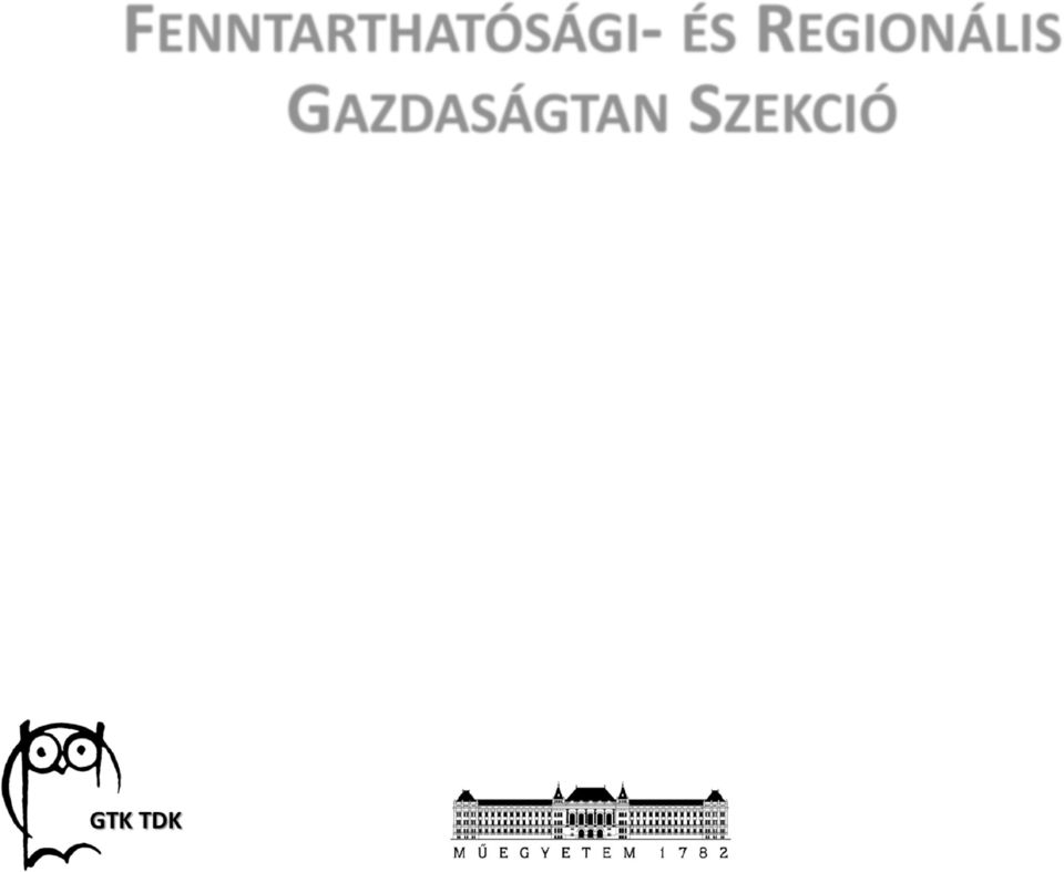 díj: Mesterházy Veronika Mária: Elektromos meghajtás hatásai a közlekedés fenntarthatóságára Konzulens: Szendrő Gábor II.