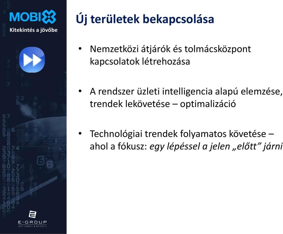 elemzése, trendek lekövetése optimalizáció Technológiai trendek