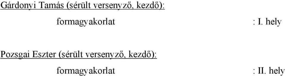 kezdő): Pozsgai