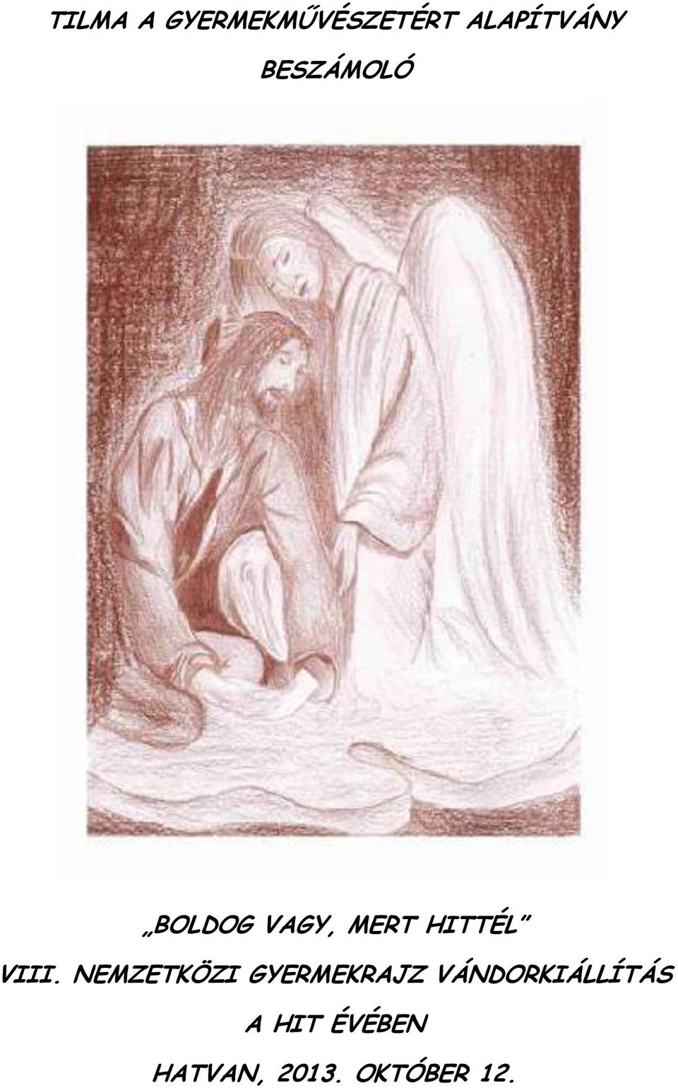 VIII. NEMZETKÖZI GYERMEKRAJZ
