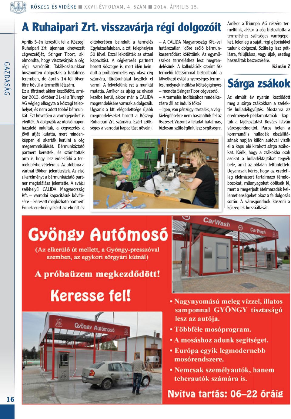 Kern Istvánt választották meg alpolgármesternek.