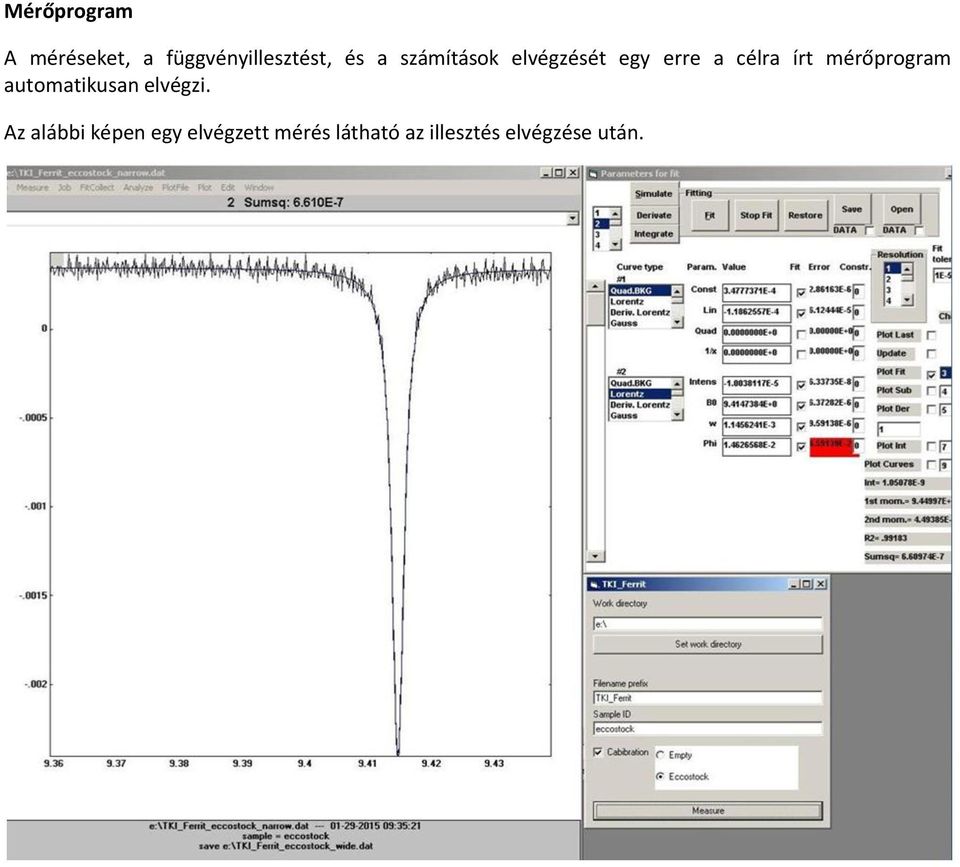 mérőprogram automatikusan elvégzi.