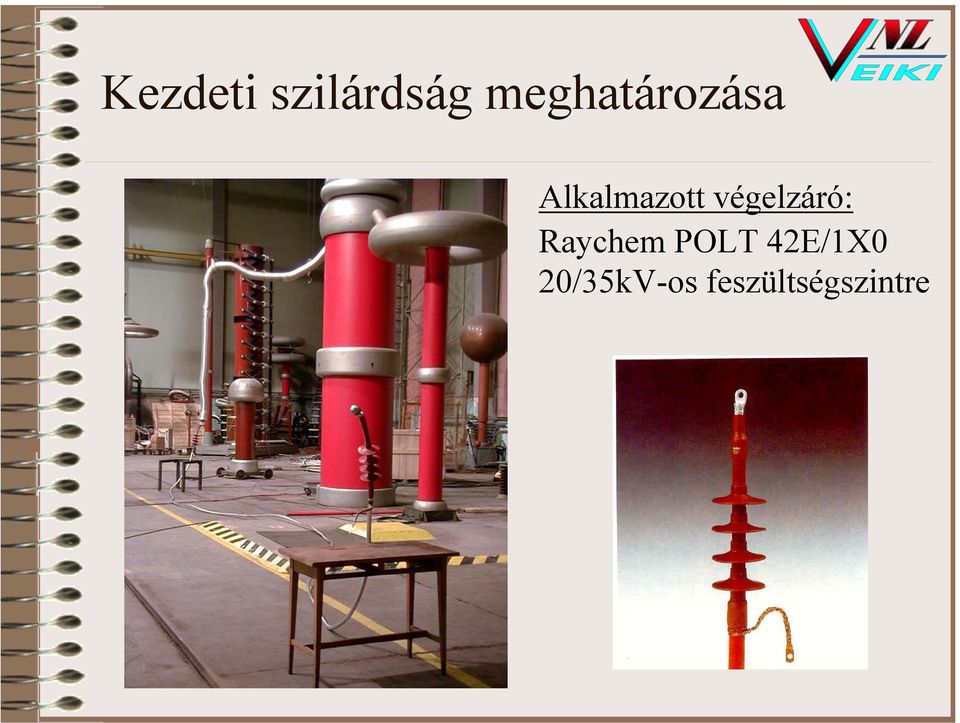 végelzáró: Raychem POLT