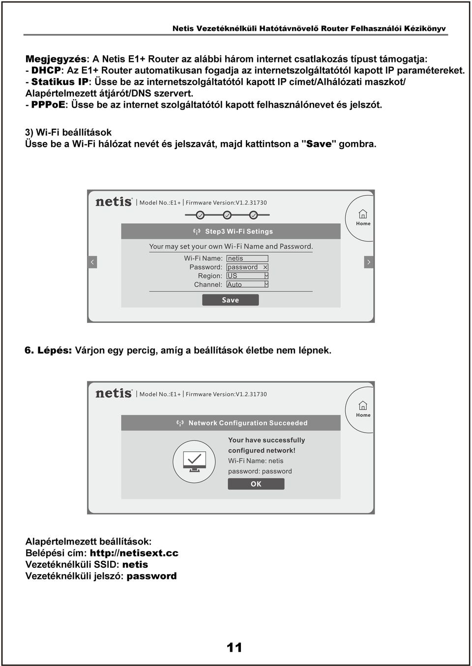 FELHASZNÁLÓI KÉZIKÖNYV. E1+ Vezetéknélküli Hatótávnövelő router - PDF Free  Download