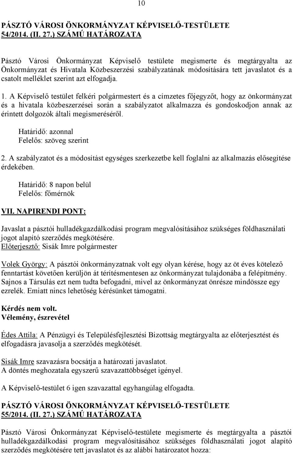 melléklet szerint azt elfogadja. 1.