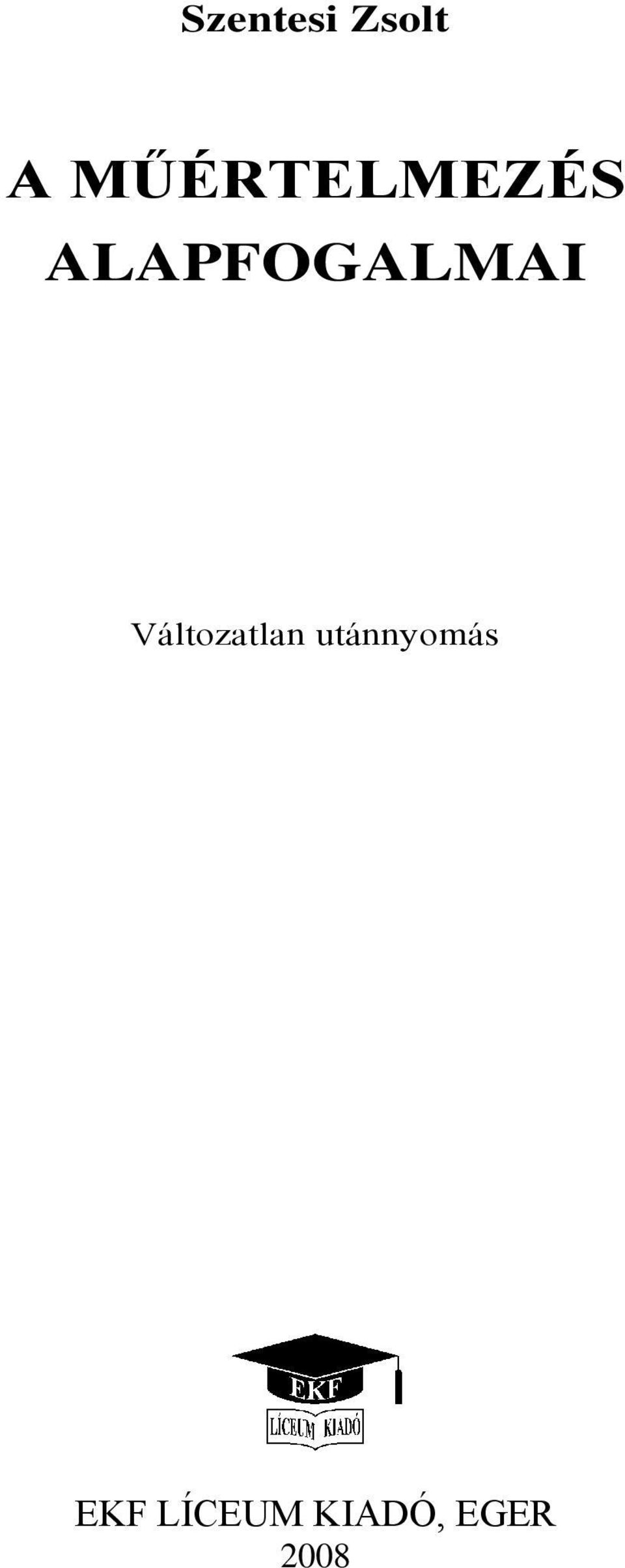 ALAPFOGALMAI