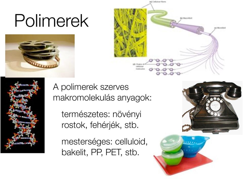 természetes: növényi rostok,