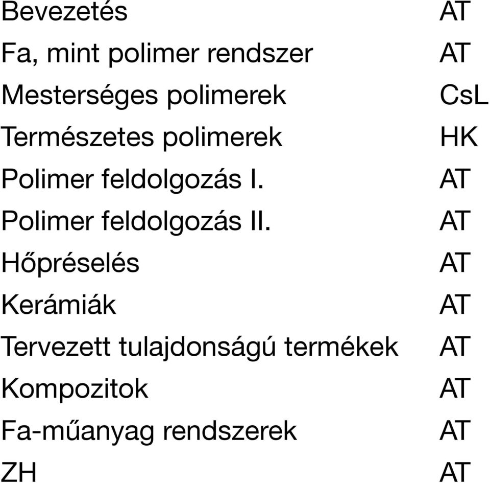 Polimer feldolgozás II.