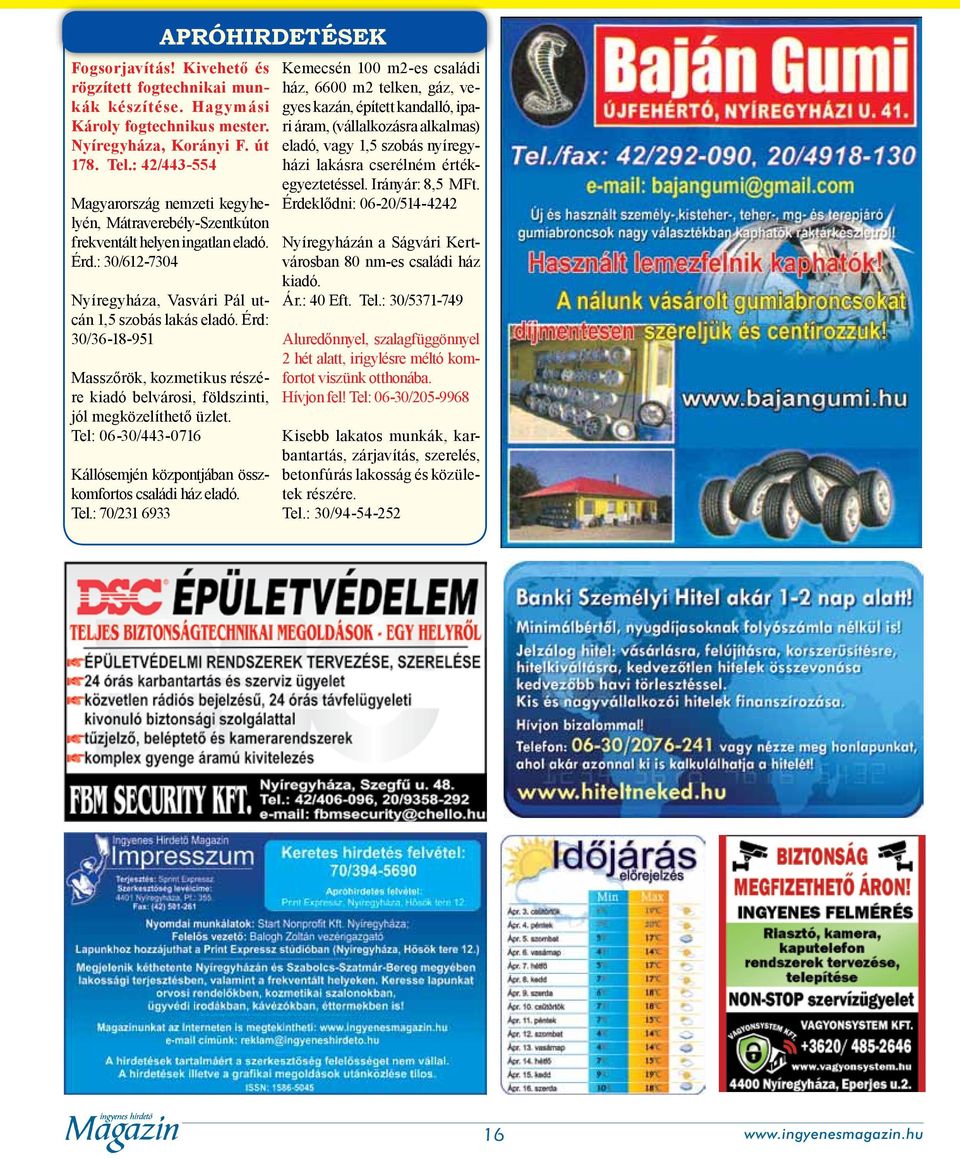 Érd: 30/36-18-951 Masszőrök, kozmetikus részére kiadó belvárosi, földszinti, jól megközelíthető üzlet. Tel:
