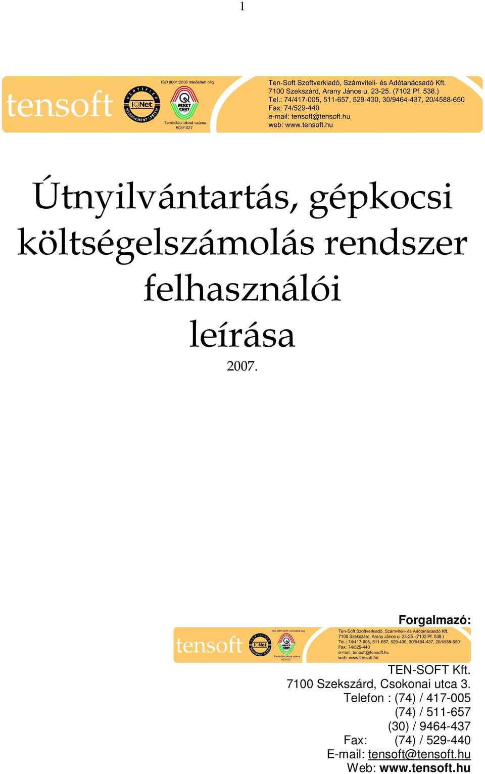 7100 Szekszárd, Csokonai utca 3.