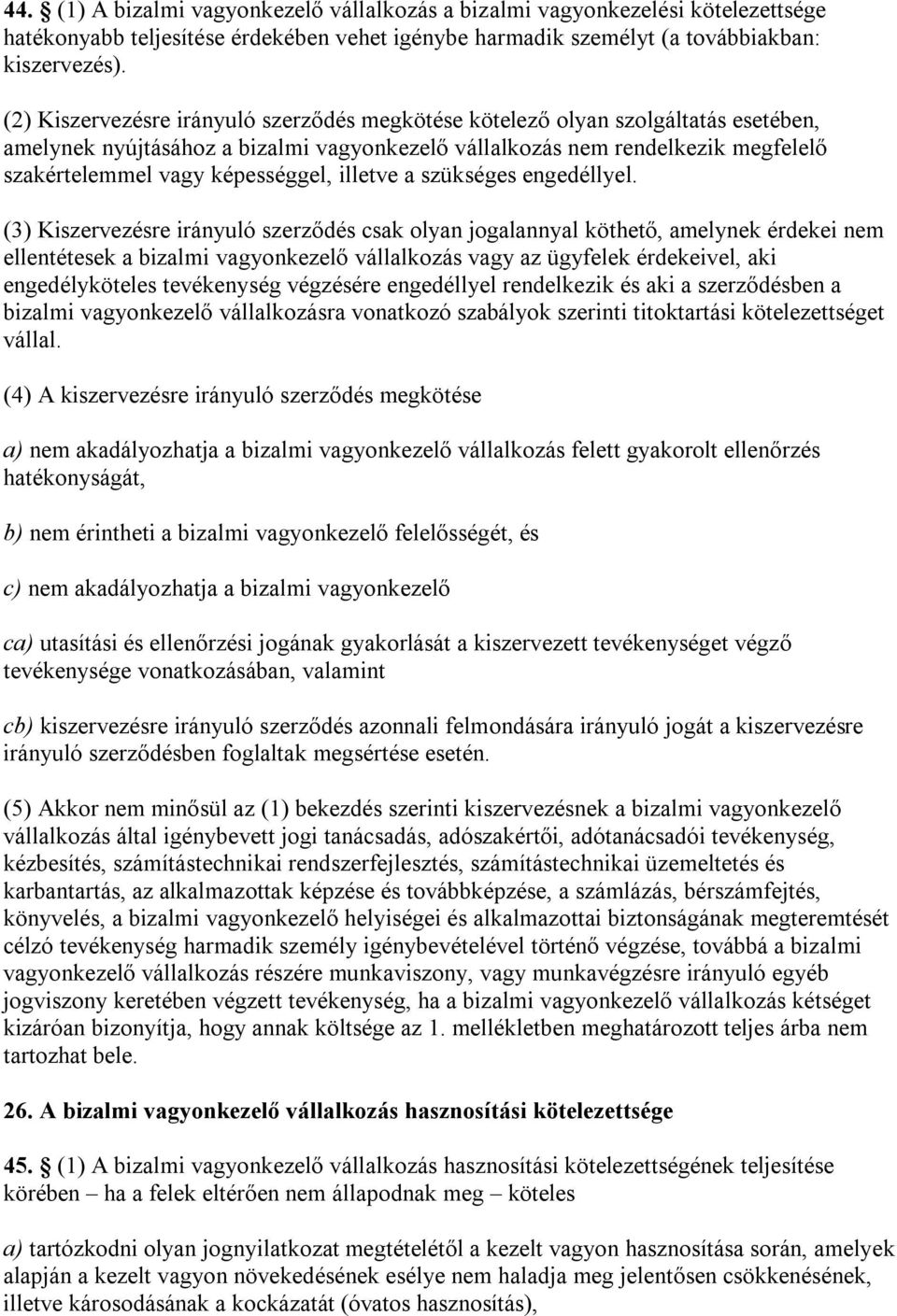 illetve a szükséges engedéllyel.