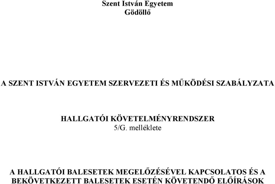 KÖVETELMÉNYRENDSZER 5/G.