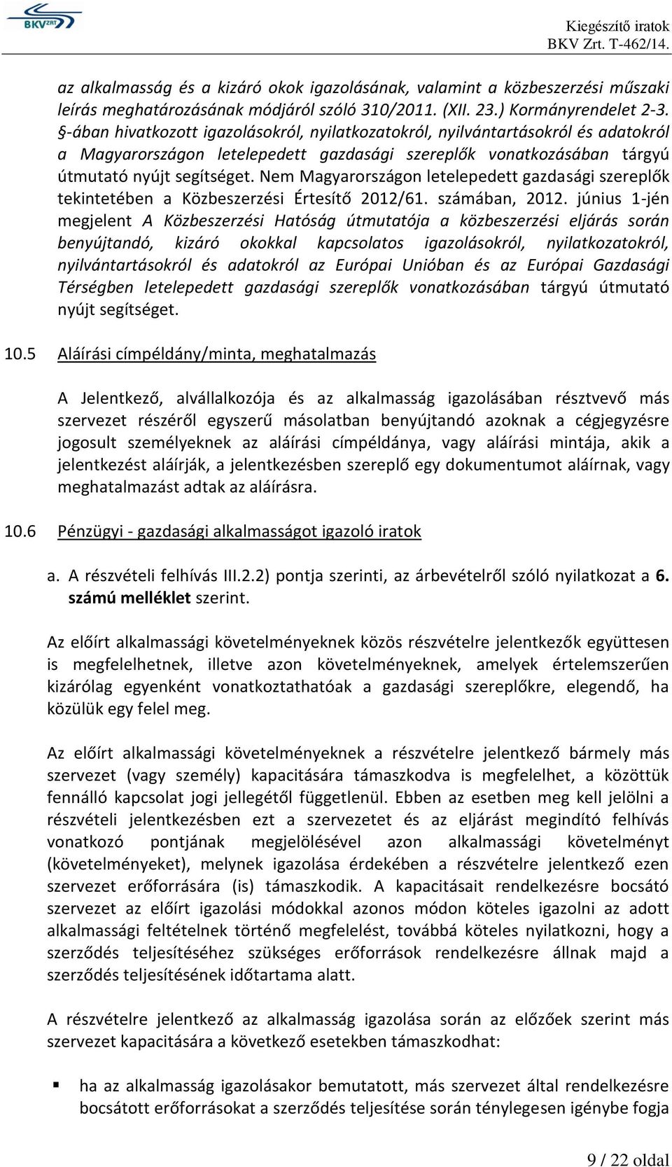 Nem Magyarországon letelepedett gazdasági szereplők tekintetében a Közbeszerzési Értesítő 2012/61. számában, 2012.