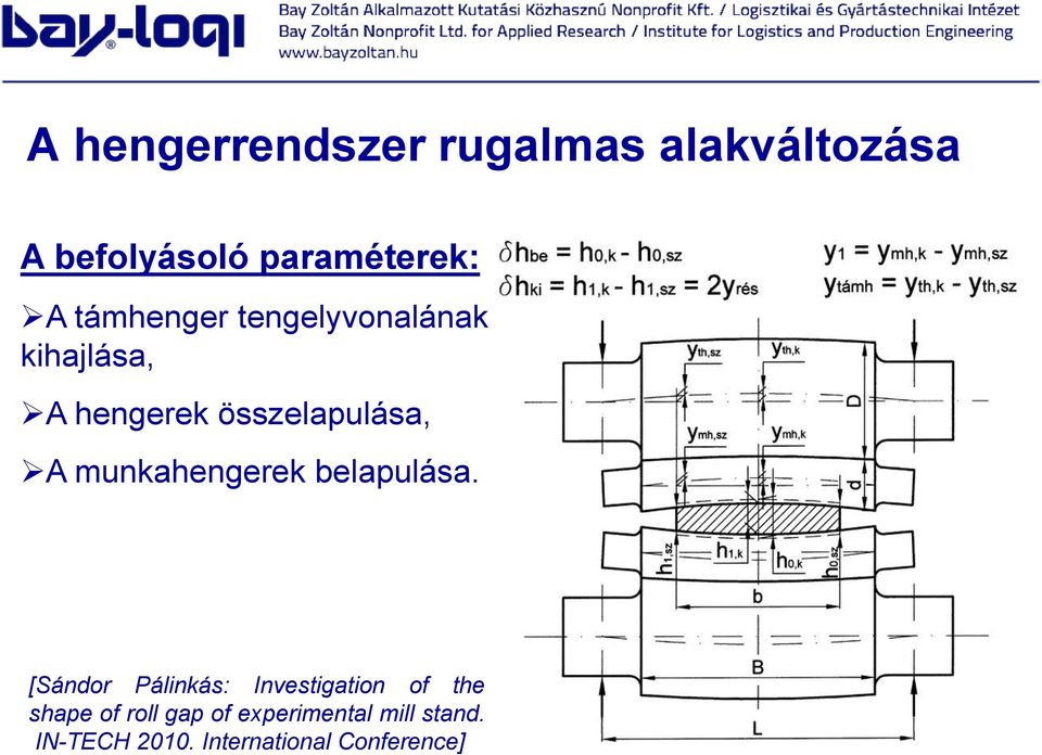 munkahengerek belapulása.