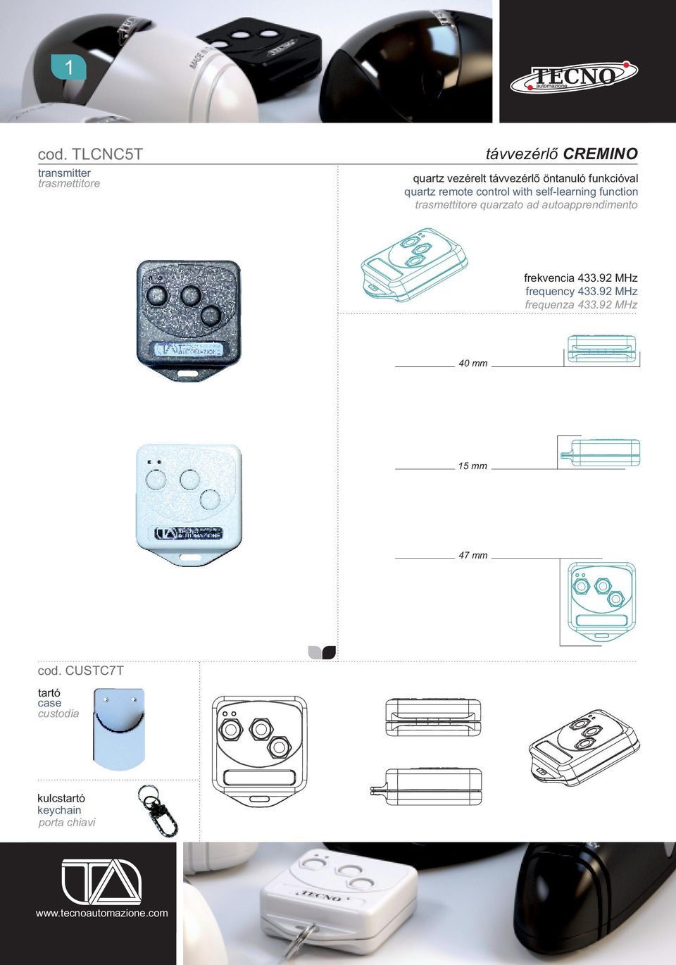 öntanuló funkcióval quartz remote control with self-learning function trasmettitore