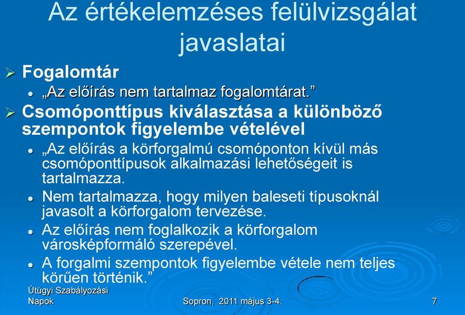 csomóponttípusok alkalmazási lehetőségeit is tartalmazza.