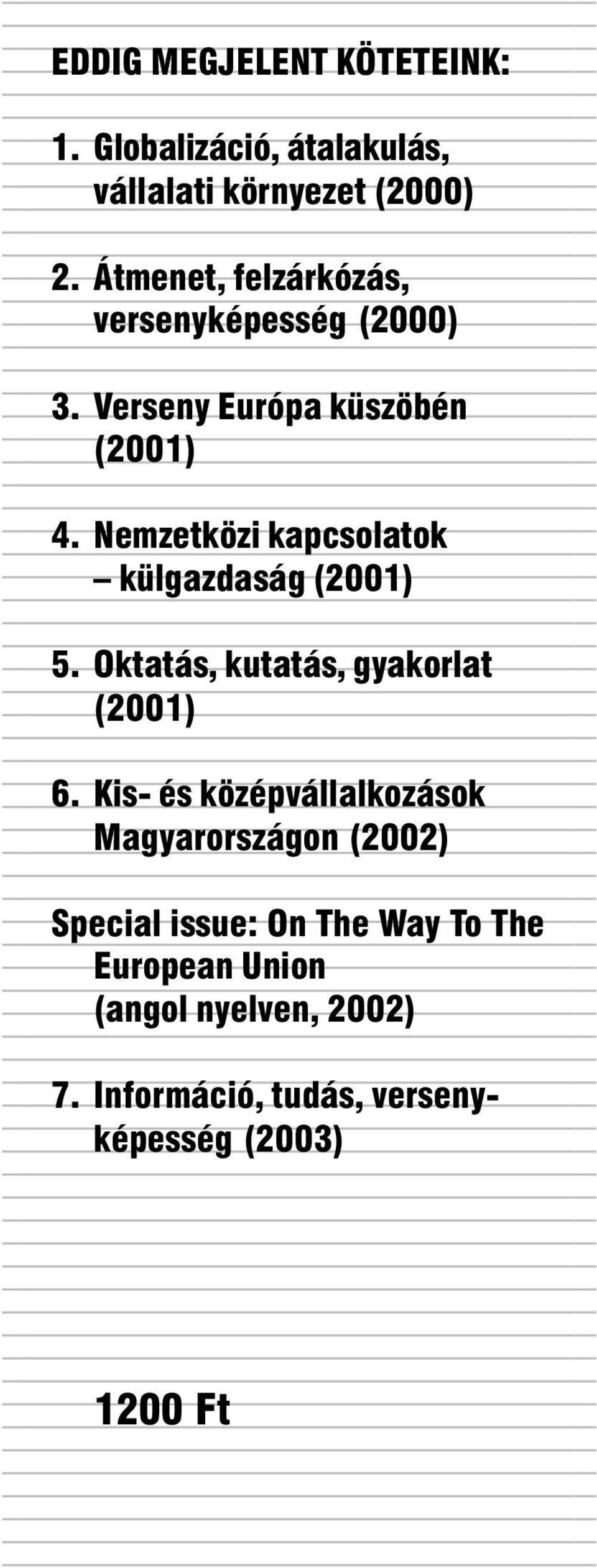 Globalizáció, átalakulás, 12345678901234567890123456 12345678901234567890123456 vállalati környezet (2000) 12345678901234567890123456 12345678901234567890123456 12345678901234567890123456