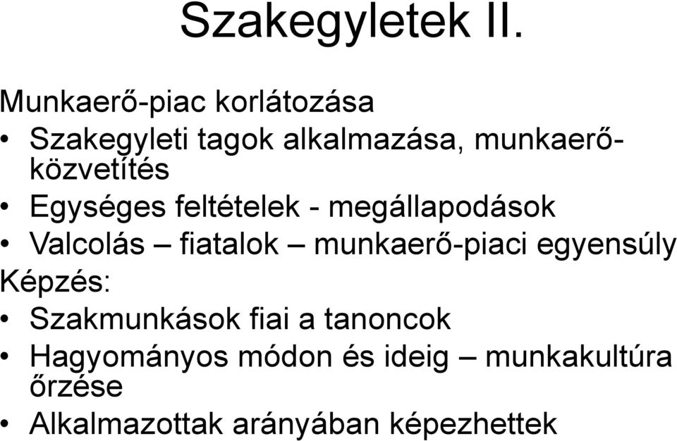 munkaerőközvetítés Egységes feltételek - megállapodások Valcolás