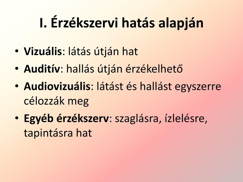 Audiovizuális: látást és hallást egyszerre