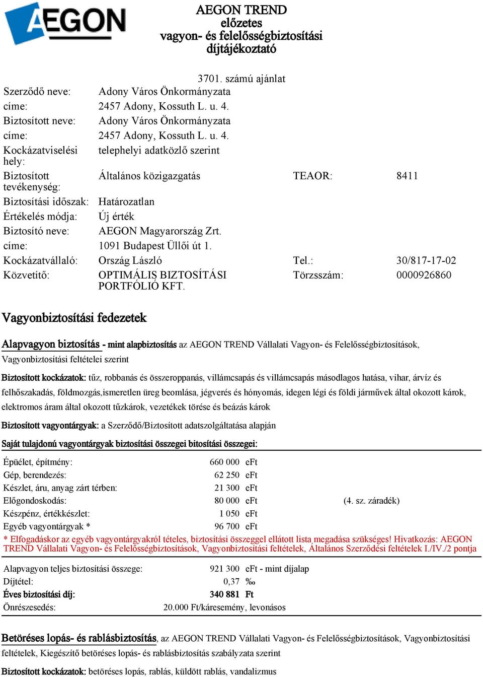 AEGON TREND előzetes vagyon- és felelősségbiztosítási díjtájékoztató - PDF  Ingyenes letöltés