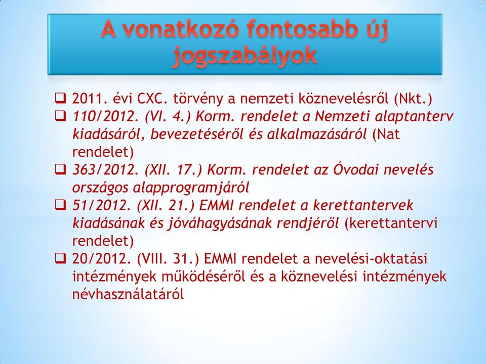 rendelet az Óvodai nevelés országos alapprogramjáról 51/2012. (XII. 21.