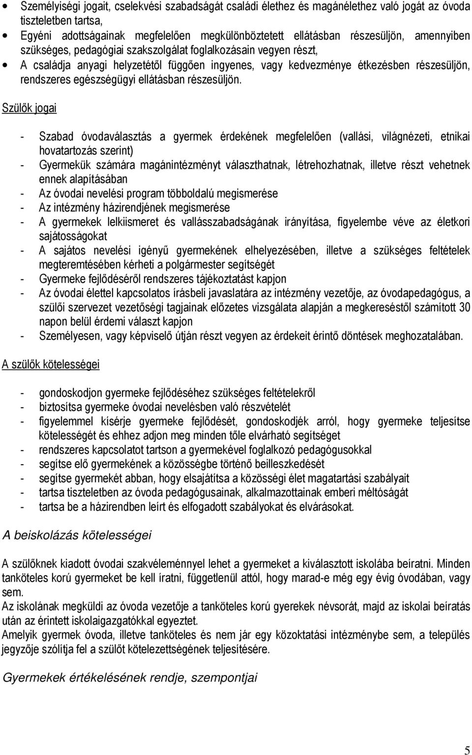 részesüljön.