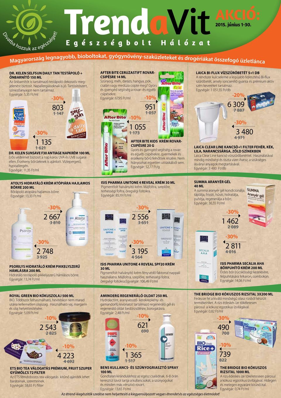 KELEN SELFSUN DAILY TAN TESTÁPOLÓ + ÖNBARNÍTÓ 150 ML Az önbarnítót is tartalmazó testápoló dekoratív megjelenést biztosít. Napallergiásoknak is jó. Tartósítószert, szinezőanyagot nem tartalmaz.