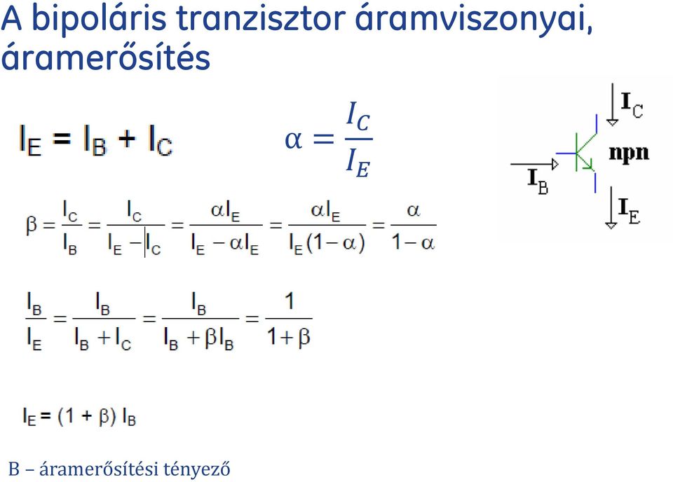 áramviszonyai,