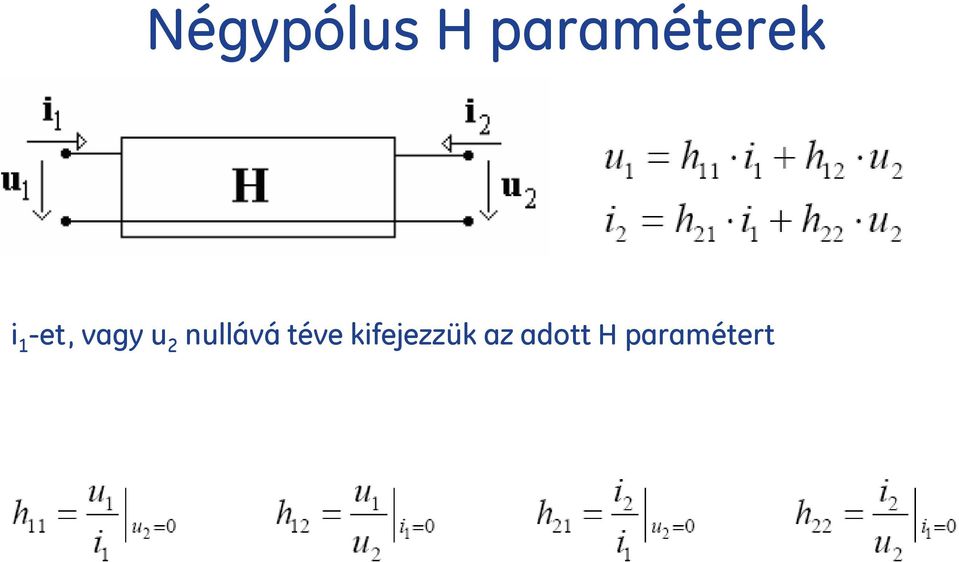 vagy u 2 nullává téve