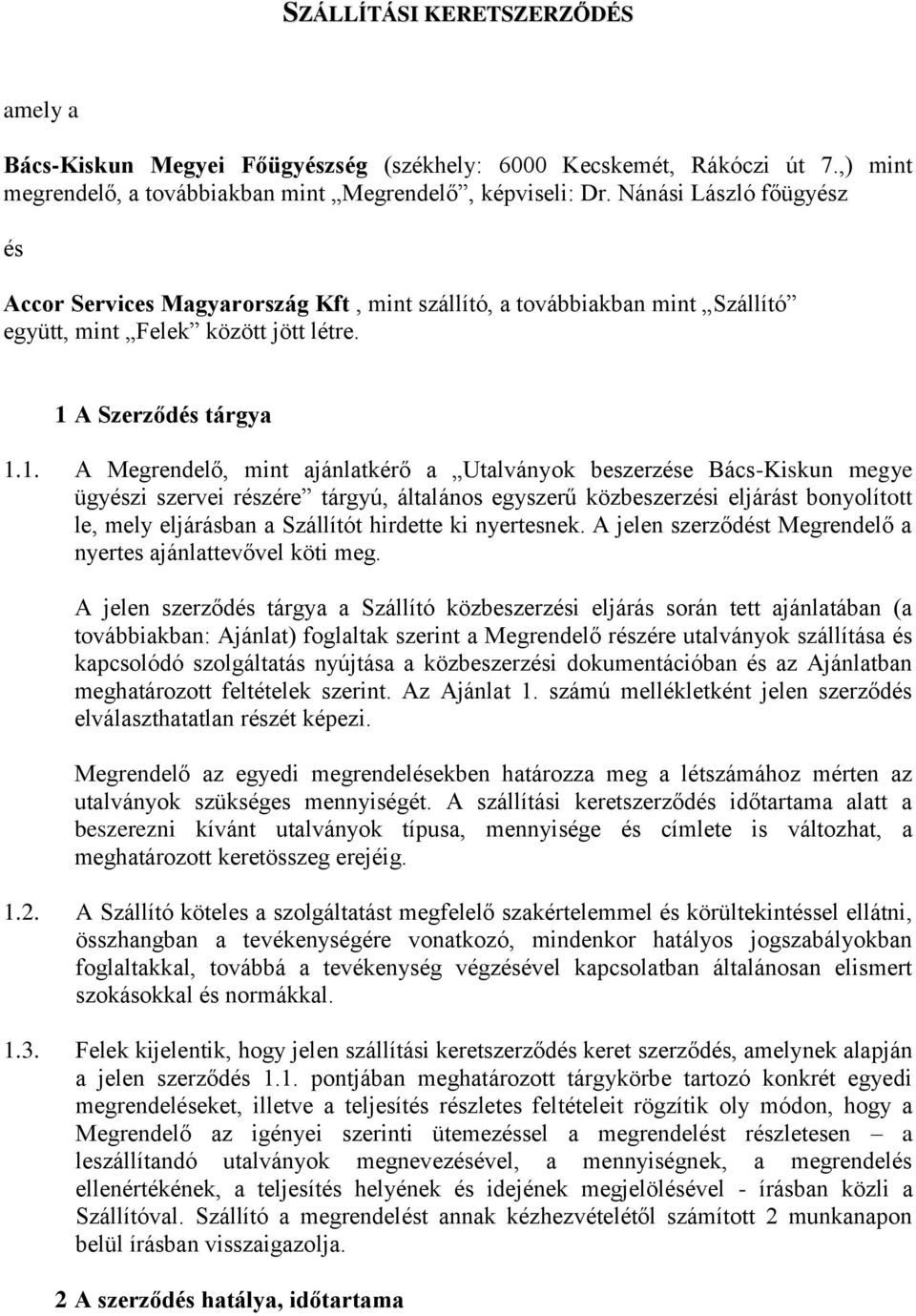 A Szerződés tárgya 1.