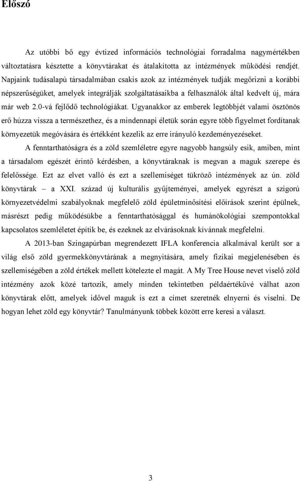 0-vá fejlődő technológiákat.