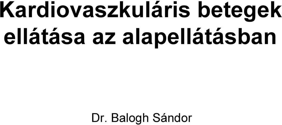 az alapellátásban