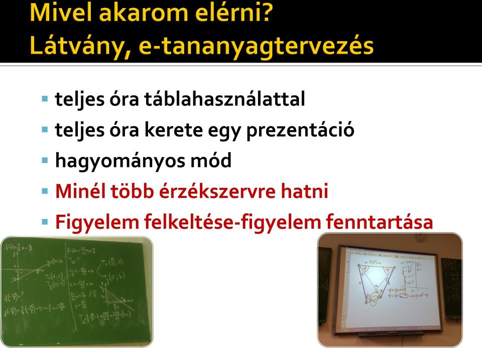 hagyományos mód Minél több