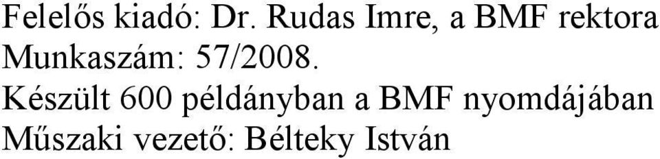 Munkaszám: 57/2008.