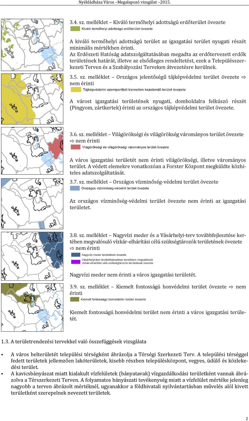 átvezetésre kerülnek. 3.5. sz.